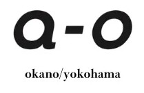 a-o okano/yokohama